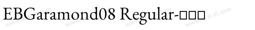 EBGaramond08 Regular字体转换 EBGaramond08 Regular字体转换